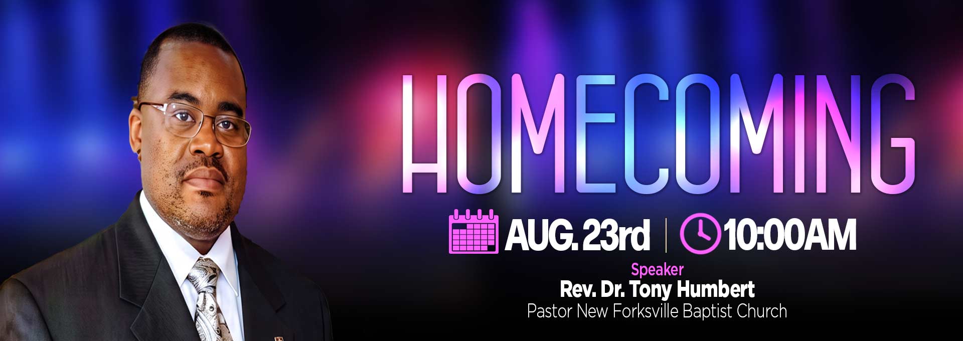 homecoming advertisement for august 23rd with a photo of speaker Rev. Dr. Tony Humbert